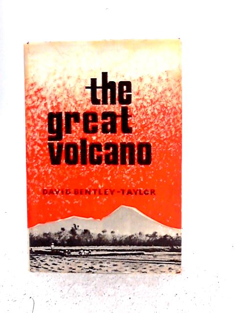 The Great Volcano By David Bentley-Taylor