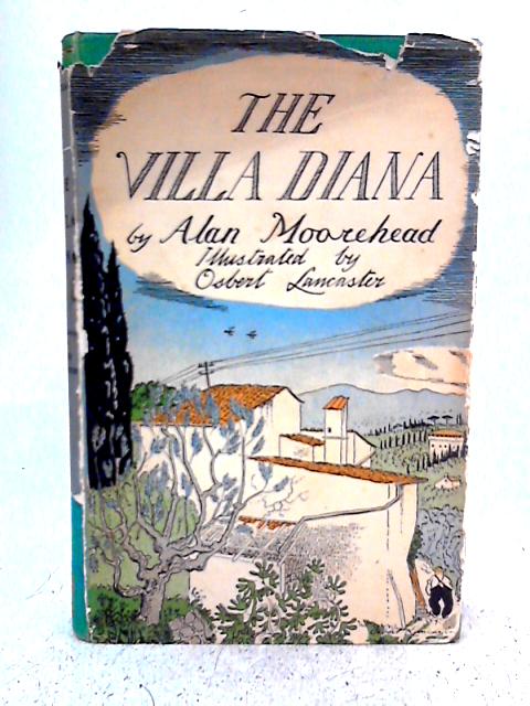 The Villa Diana By A. Moorehead