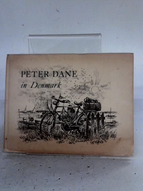 Peter Dane in Denmark von Det Danske Selskab