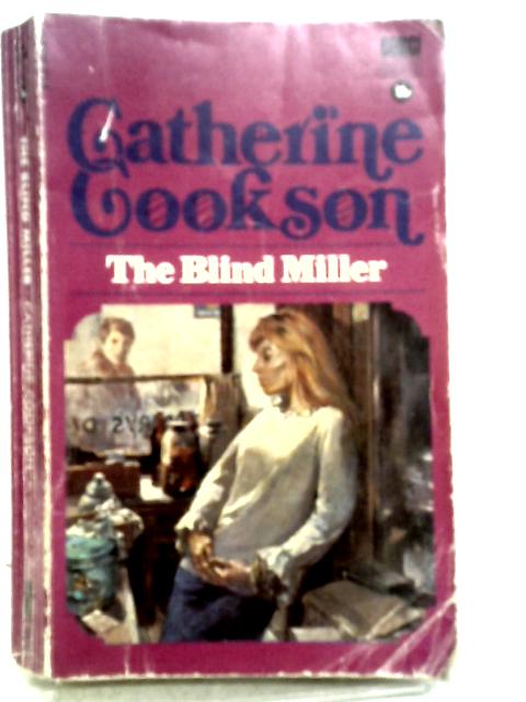 The Blind Miller By Catherine Cookson