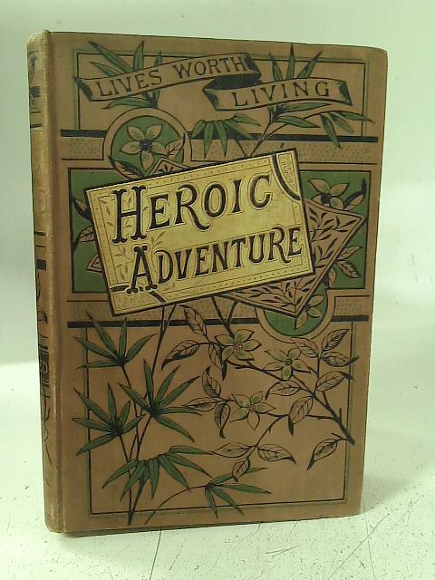 Heroic Adventure By Unstated