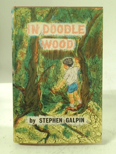 In Doodle Wood By Stephen Galpin