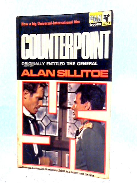 Counterpoint : Originally Entitled The General By Alan Sillitoe