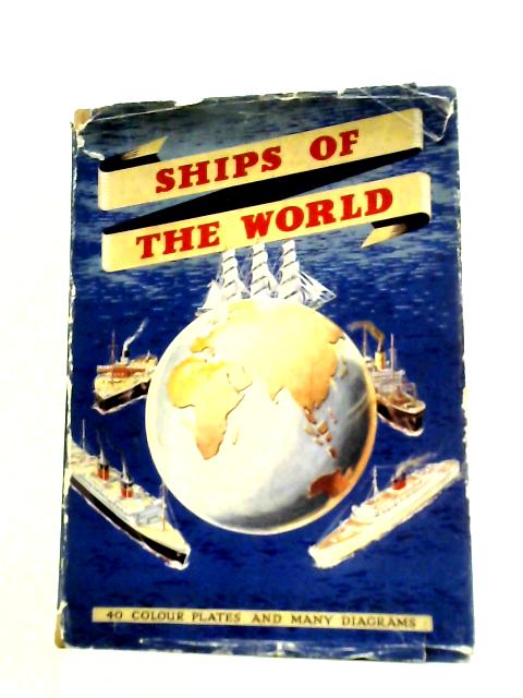 Ships of the World By Clifton Ackroyd