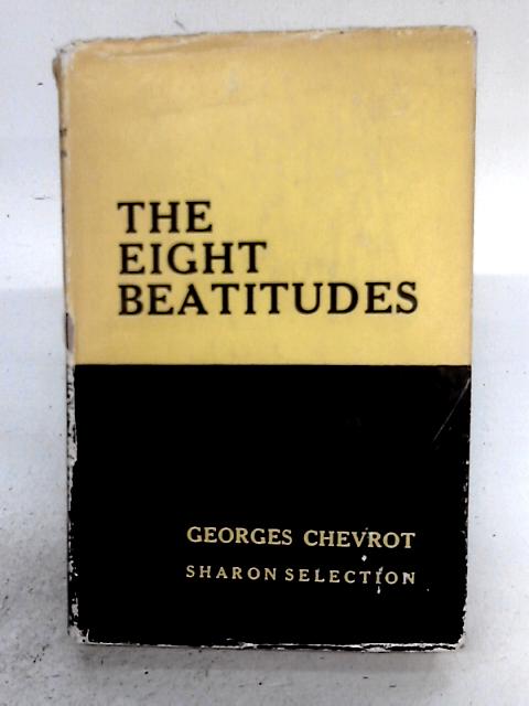 The Eight Beatitudes By Georges Chevrot