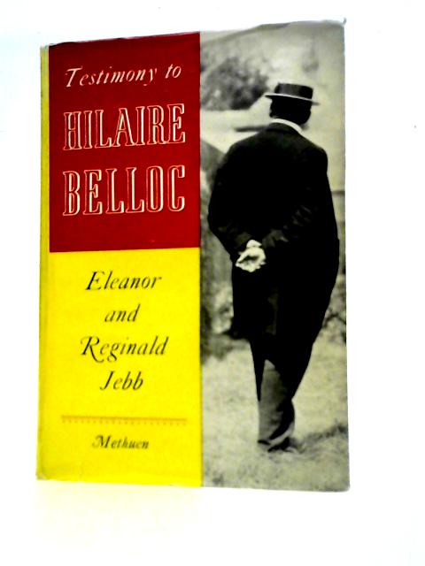 Testimony of Hilaire Belloc By E. R. Jebb