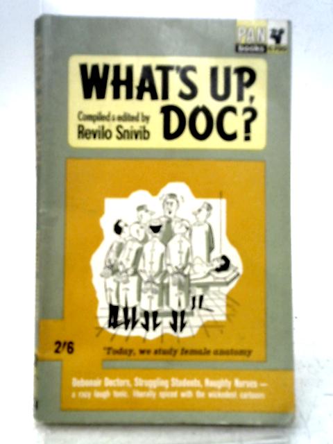 What's up, Doc? von Revilo Snivib (Editor)