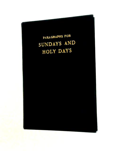 Paragraphs for Sundays and Holy Days By D.M.Paton & J.T.Martin