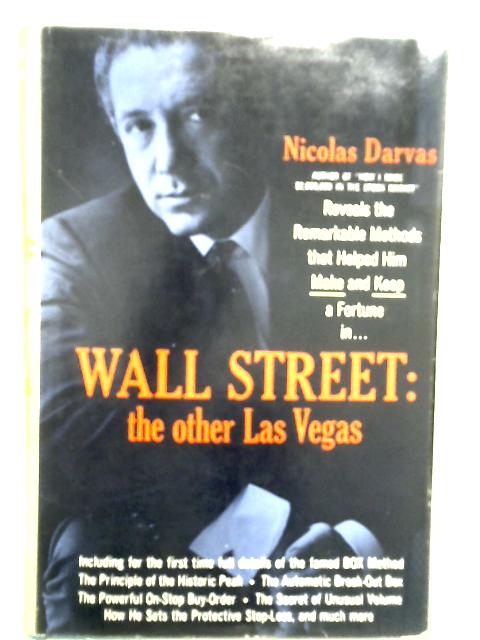 Wall Street, The Other Las Vegas By Nicolas Darvas