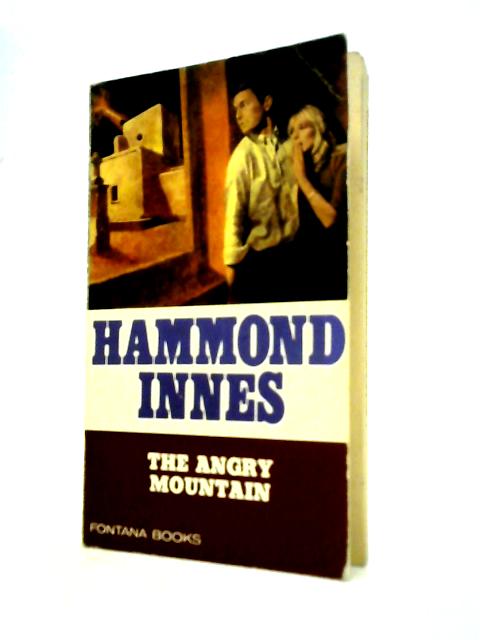 The Angry Mountain By Hammond Innes