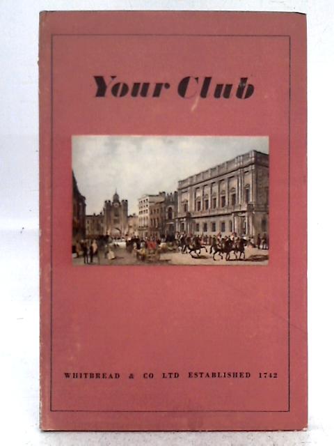 Your Club By Whitbread & Co Ltd