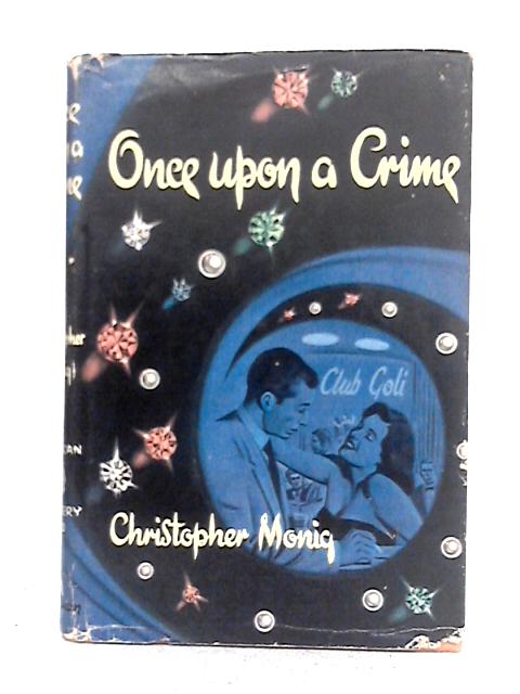 Once Upon a Crime (Bloodhound Mysteries- No.290) By Christopher Monig