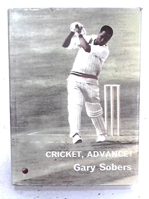 Cricket, Advance By Gary Sobers