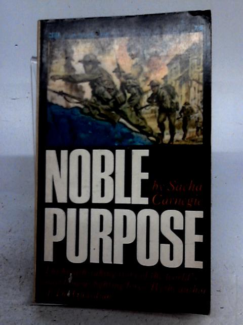 Noble Purpose By Sacha Carnegie