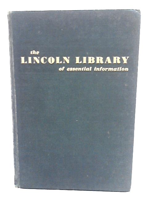 The Lincoln Library of Essential Information Vol. II von none stated