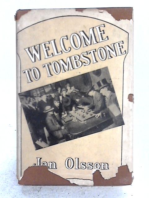 Welcome to Tombstone By Jan Olof Olsson