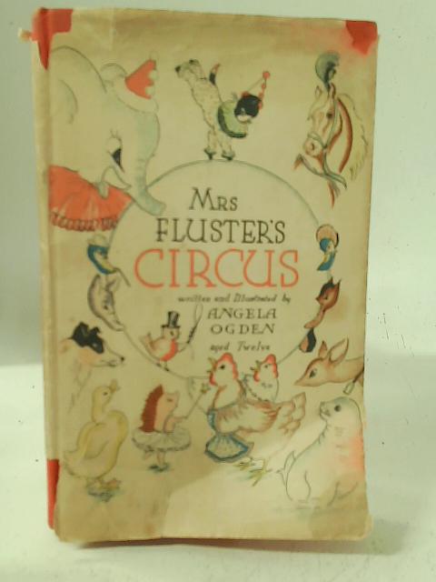 Mrs Fluster's Circus By Angela Ogden