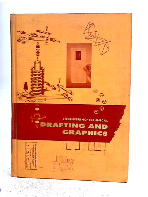 Engineering Technical Drafting and Graphics By J.W.Giachino