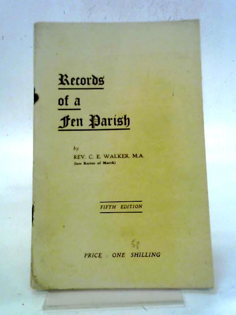 Records of a Fen Parish von C E Walker