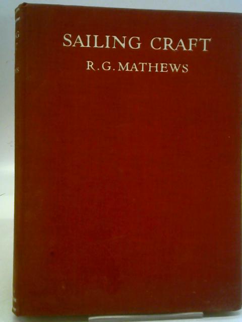 Sailing Craft By R. G. Mathews