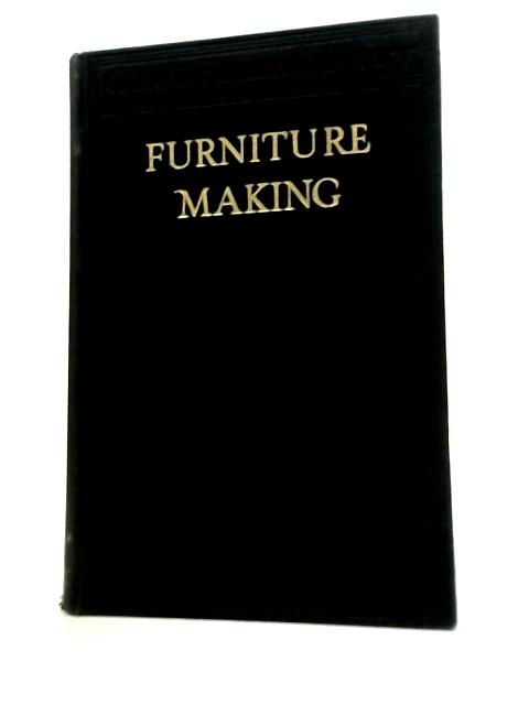 Cassell's Handcraft Library Furniture Making By R. S.Bowers & J.Bovingdon