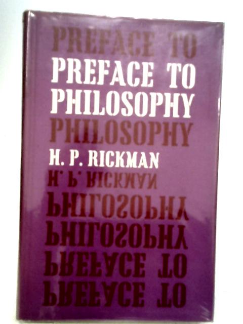 Preface to Philosophy von H. P. Rickman