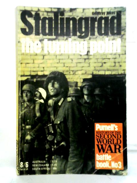 Stalingrad The Turning Point Purnell S History Of The Second World War Battle Book No 3 By Geoffrey Jukes Used emb Old Rare At World Of Books