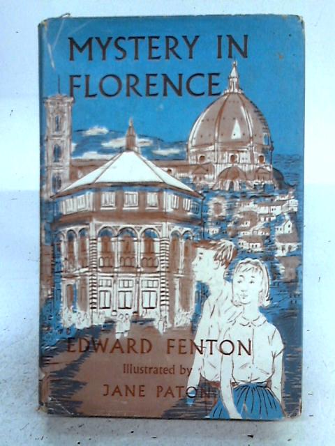 Mystery in Florence By Edward Fenton