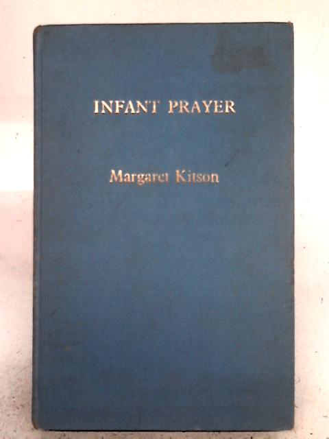 Infant Prayer. von Margaret Kitson