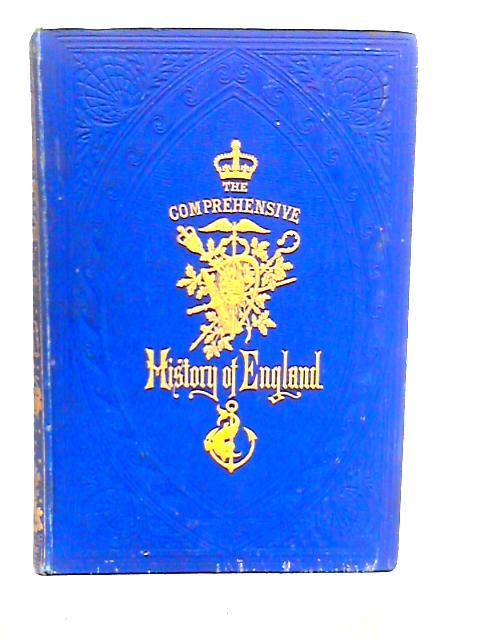 The Comprehensive History of England Division XII von Thos Thomson