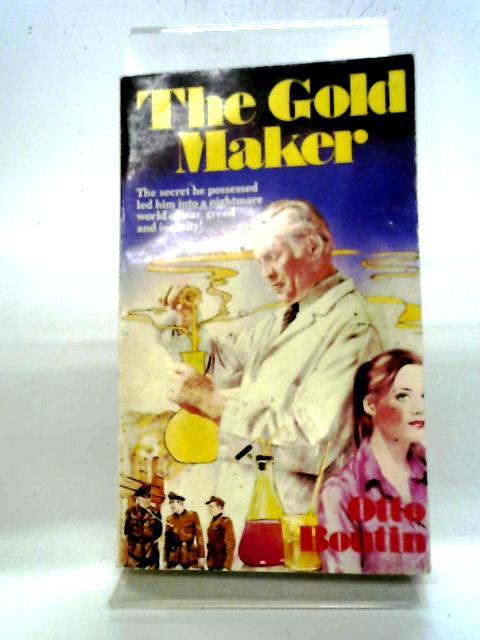 The Gold Maker By Otto Boutin