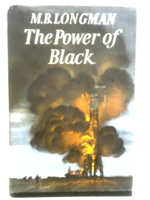 The Power of Black By M. B. Longman