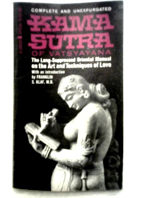 Kama Sutra the Sindu Ritual of Love By Vatsyayana