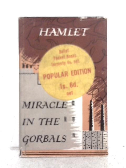 Hamlet and the Miracle in the Gorbals, The Stories of the Ballets By Marion Robertson