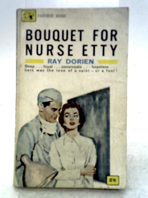 Bouquet For Nurse Etty By Ray Dorien