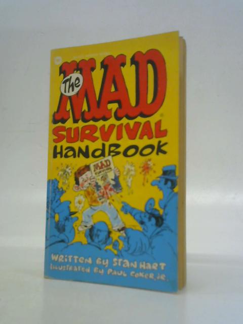The Mad Survival Handbook By Stan Hart