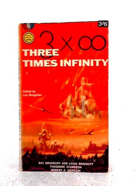 Three Times Infinity By Leo Margulies