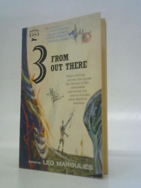 3 from Out There By Leo Margulies (Ed.)