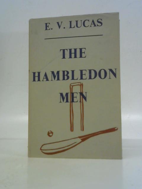 The Hambledon Men. By E.V.Lucas