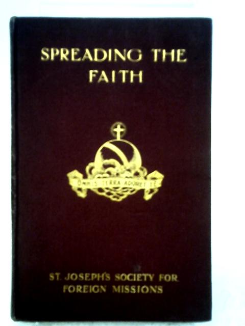 Spreading The Faith By F. M. Dreves