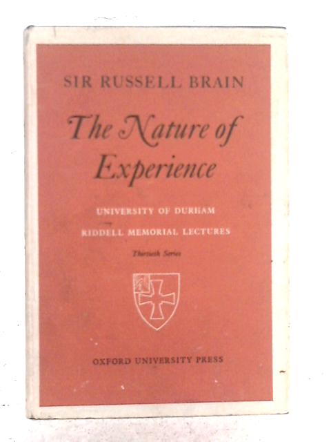 The Nature of Experience By Sir Russell Brain