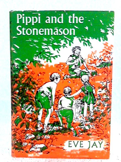 Pippi and the stonemason By Eve Jay