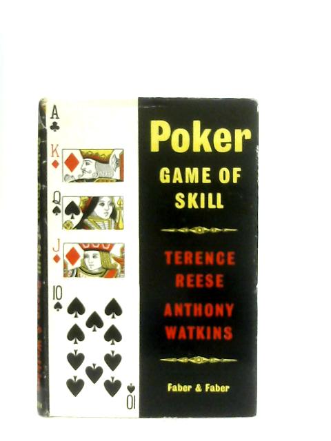 Poker: Game of Skill By John Terence Reese