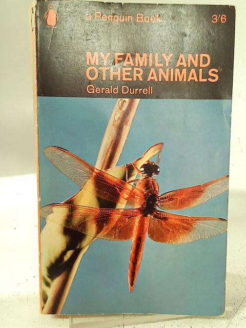 My Family and Other Animals By Gerald Durrell