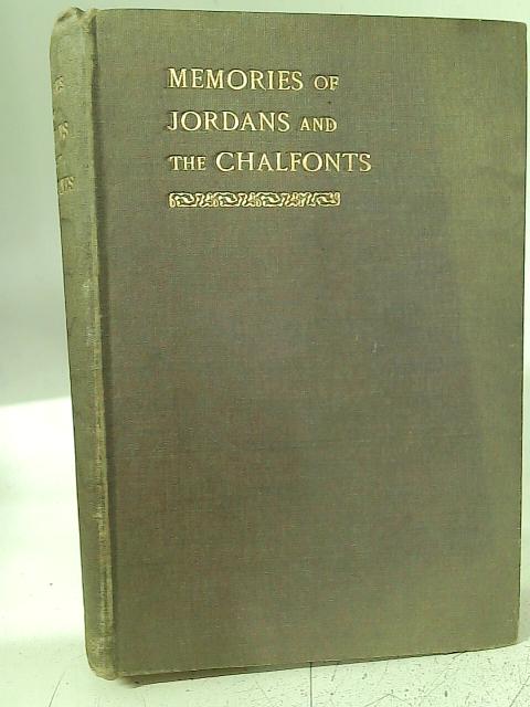 Memories of Jordans and the Chalfonts By W. H. Summers