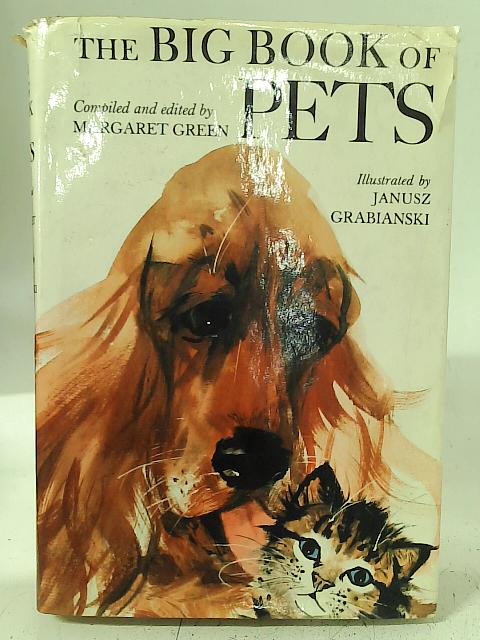 Big Book of Pets By M. Green (ed)