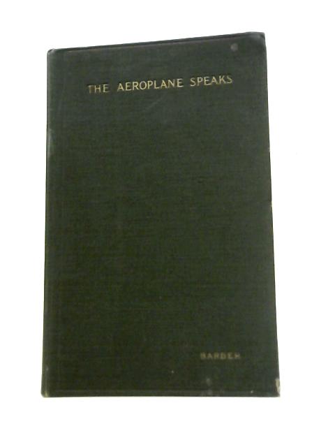 The Aeroplane Speaks By H.Barber