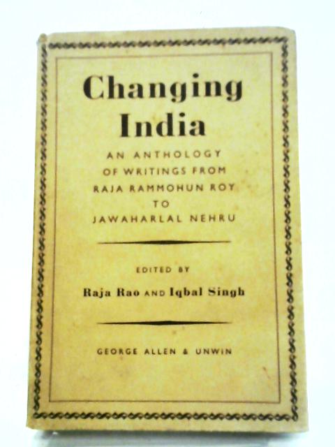 Changing India von Raja Rao