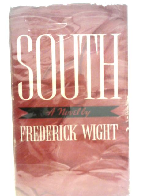 South By Frederick Wight