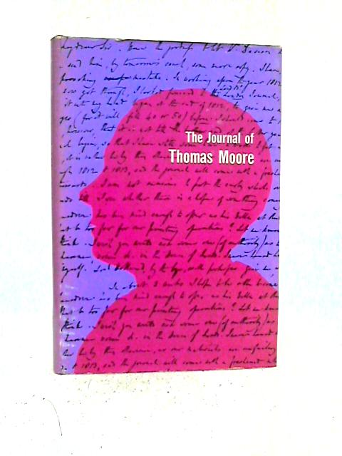 The Journal of Thomas Moore 1818-1841 By Peter Quennell